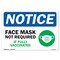 Signmission Public Safety Sign-Notice-Face Mask Not Required If Fully Vaccinated, 12" H, A-1218-22684 A-1218-22684 - alternate 1